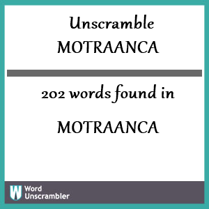 202 words unscrambled from motraanca