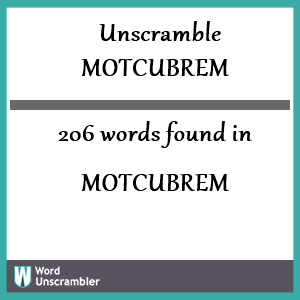 206 words unscrambled from motcubrem