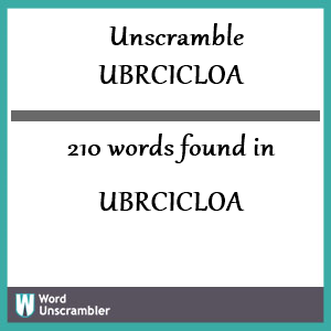 210 words unscrambled from ubrcicloa