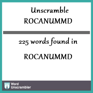 225 words unscrambled from rocanummd