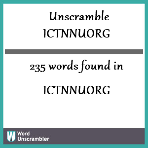 235 words unscrambled from ictnnuorg