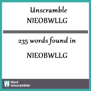 235 words unscrambled from nieobwllg