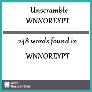 248 words unscrambled from wnnoreypt