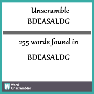 255 words unscrambled from bdeasaldg