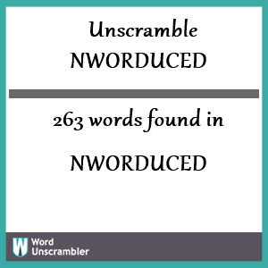 263 words unscrambled from nworduced