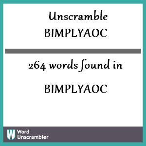 264 words unscrambled from bimplyaoc