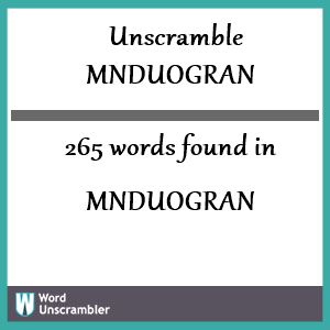 265 words unscrambled from mnduogran