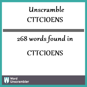 268 words unscrambled from cttcioens