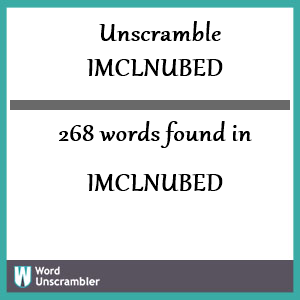 268 words unscrambled from imclnubed