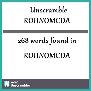 268 words unscrambled from rohnomcda