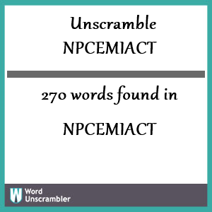 270 words unscrambled from npcemiact