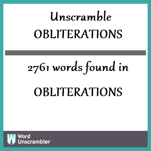 2761 words unscrambled from obliterations