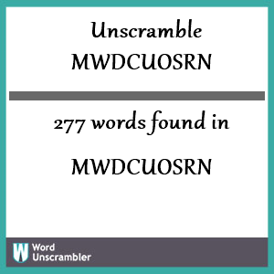 277 words unscrambled from mwdcuosrn