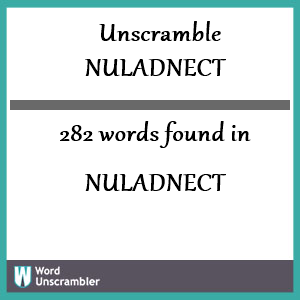 282 words unscrambled from nuladnect