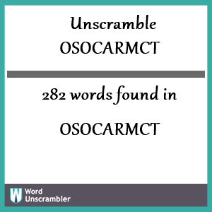 282 words unscrambled from osocarmct