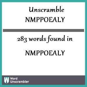 283 words unscrambled from nmppoealy