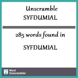 285 words unscrambled from syfdumial