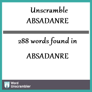 288 words unscrambled from absadanre