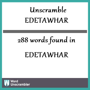 288 words unscrambled from edetawhar