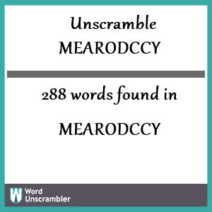 288 words unscrambled from mearodccy