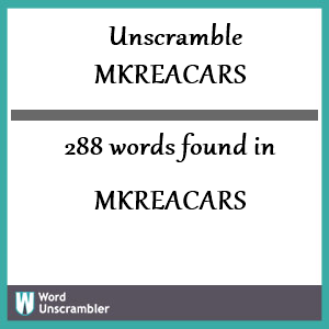 288 words unscrambled from mkreacars