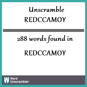 288 words unscrambled from redccamoy