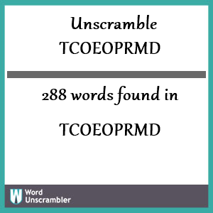 288 words unscrambled from tcoeoprmd