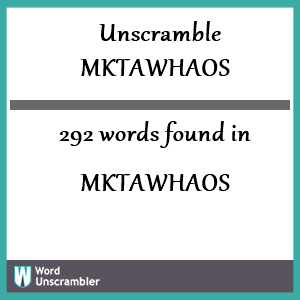 292 words unscrambled from mktawhaos