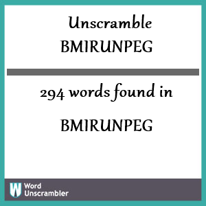 294 words unscrambled from bmirunpeg