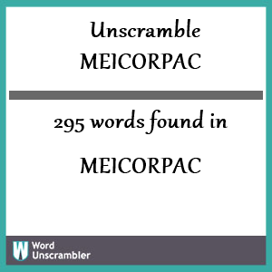 295 words unscrambled from meicorpac