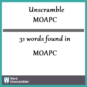 31 words unscrambled from moapc