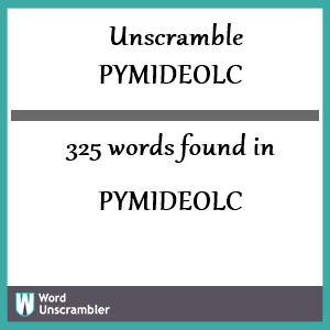 325 words unscrambled from pymideolc