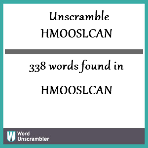 338 words unscrambled from hmooslcan