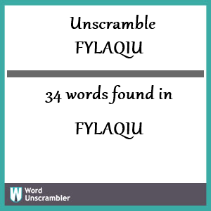 34 words unscrambled from fylaqiu