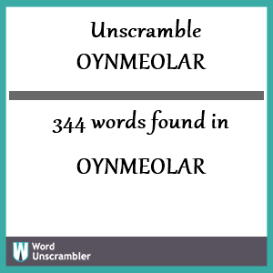 344 words unscrambled from oynmeolar