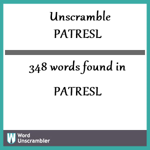 348 words unscrambled from patresl