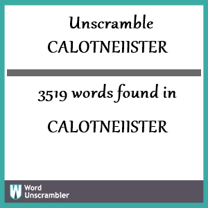 3519 words unscrambled from calotneiister