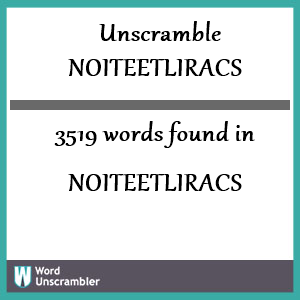 3519 words unscrambled from noiteetliracs