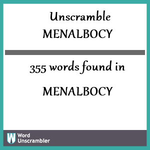 355 words unscrambled from menalbocy