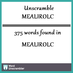 375 words unscrambled from mealirolc