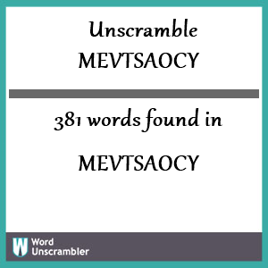 381 words unscrambled from mevtsaocy