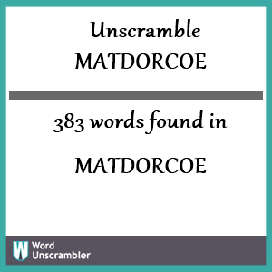 383 words unscrambled from matdorcoe