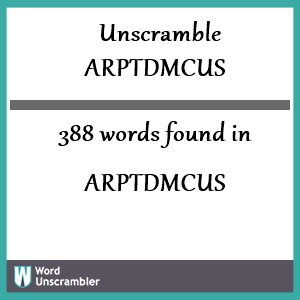 388 words unscrambled from arptdmcus