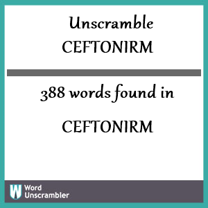 388 words unscrambled from ceftonirm