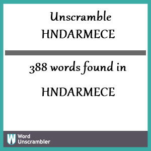 388 words unscrambled from hndarmece