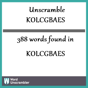 388 words unscrambled from kolcgbaes