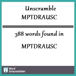 388 words unscrambled from mptdrausc