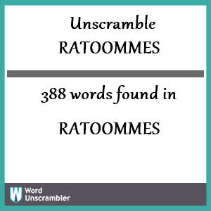 388 words unscrambled from ratoommes