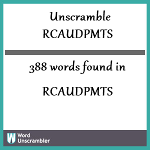 388 words unscrambled from rcaudpmts