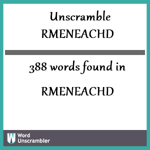 388 words unscrambled from rmeneachd